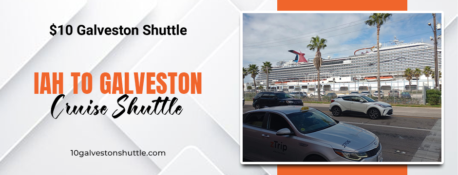 IAH to Galveston cruise shuttle