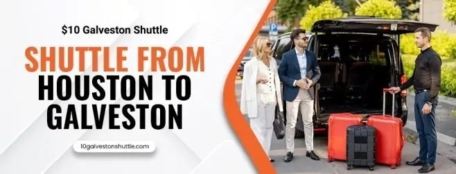 Shuttle from Houston to Galveston